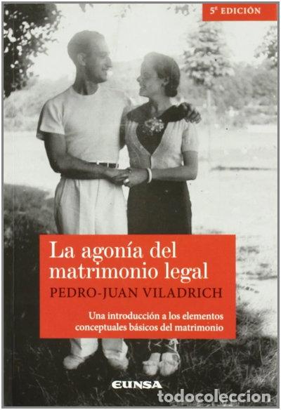 Libros: La agon&iacute;a del matrimonio legal- 9788431327170