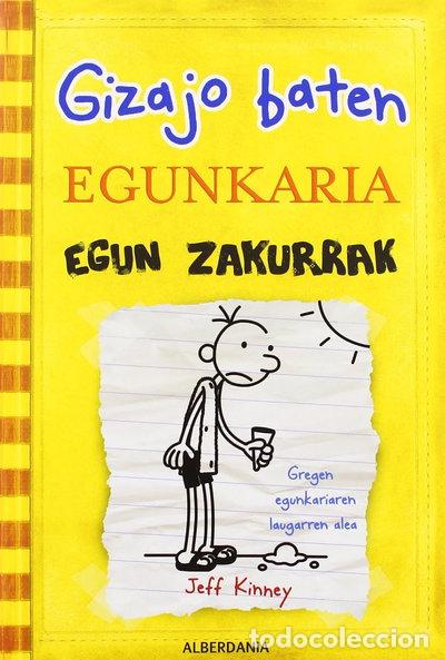 Libros: Egun zakurrak. Gizajo baten egunkaria- 9788498683776