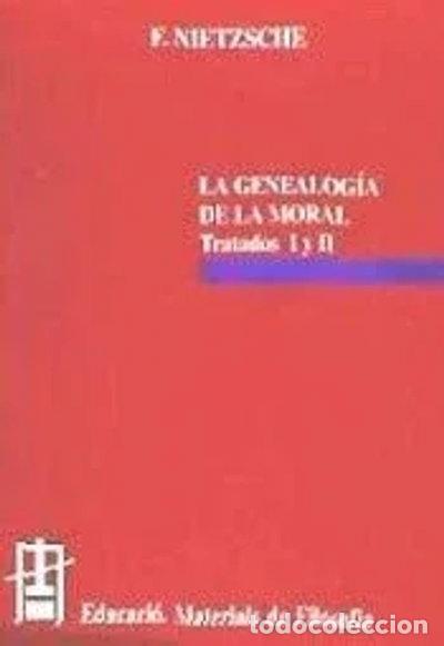 Libri di seconda mano: La genealog&iacute;a de la moral (Tratados I y II)- 9788437019659