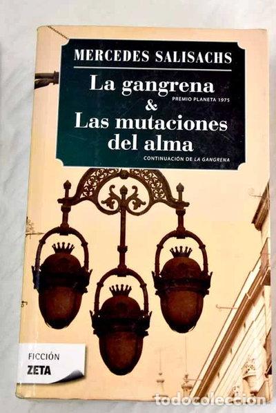 Libros: La gangrena / Mutaciones del alma- 9788498721676