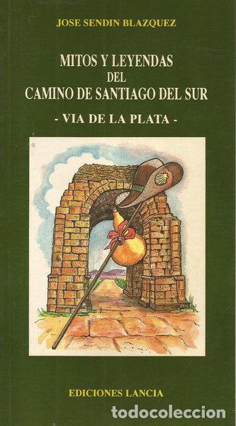 Libros: Mitos y leyendas del Camino de Santiago del sur- 9788481770223
