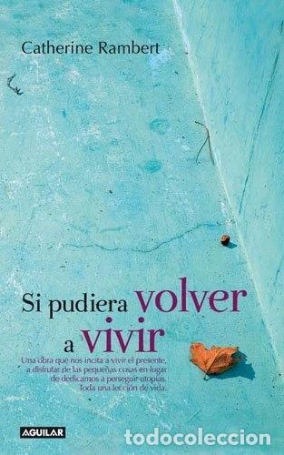 books: Si pudiera volver a vivir- 9788403097414