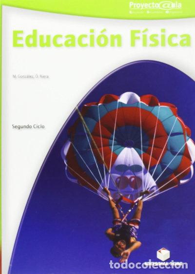 Libros: Educaci&oacute;n F&iacute;sica 2&ordm; Ciclo ESO Aula- 9788430745920