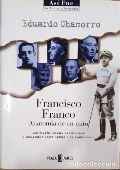 Libros: Francisco Franco. Anatom&iacute;a de un mito- 9788401530272