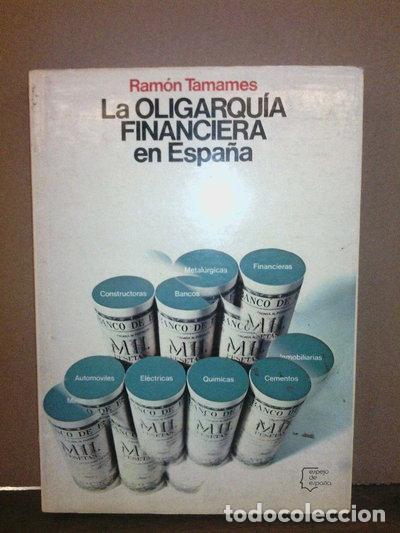 Libros: La oligarqu&iacute;a financiera en Espa&ntilde;a- 9788432056338