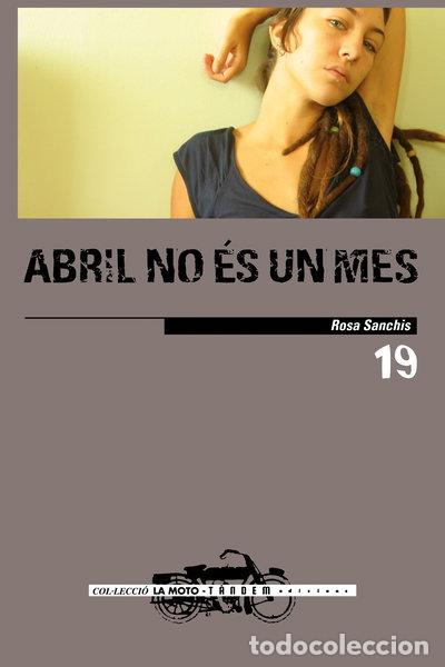Livres: Abril no &eacute;s un mes- 9788481318074