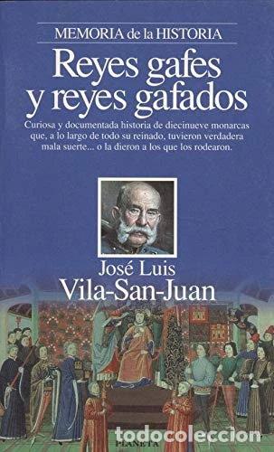 Libri di seconda mano: Reyes gafes y reyes gafados- 9788408016304