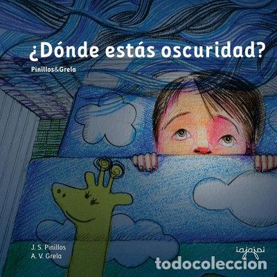 Libros: &iquest;D&oacute;nde est&aacute;s oscuridad?- 9781530386420