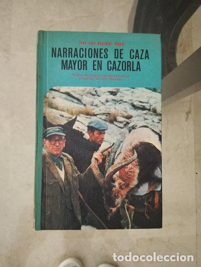 Libros: Narraciones de caza mayor en Cazorla- 9788424199524