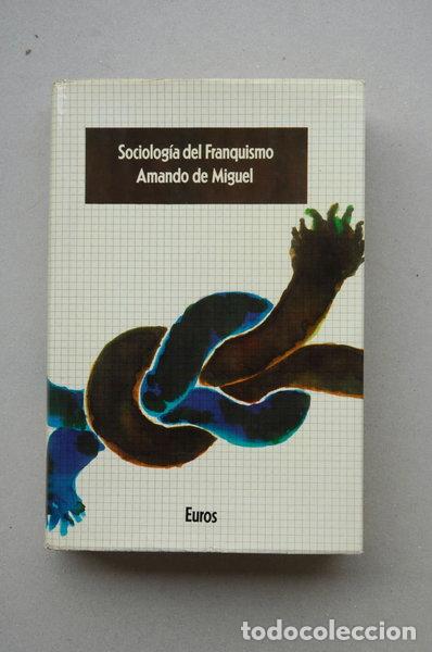 Libri di seconda mano: Sociolog&iacute;a del Franquismo- 9788473640190