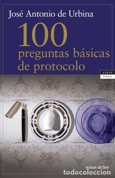 Libros: 100 preguntas b&aacute;sicas de protocolo- 9788484603573