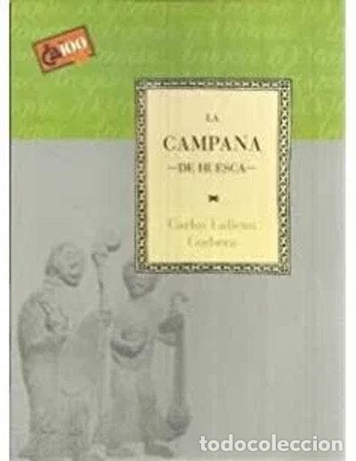 Libri di seconda mano: La campana de Huesca- 9788495306500