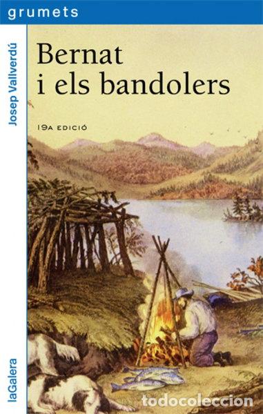 Libri di seconda mano: Bernat i els bandolers- 9788424600648