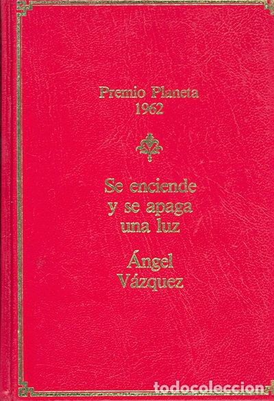 Libros: Se enciende y se apaga una luz- 9788432087400