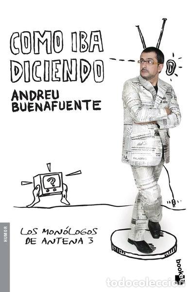 B&uuml;cher: Como iba diciendo- 9788408077916