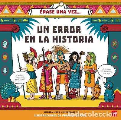 B&uuml;cher: &Eacute;rase una vez... Un error en la Historia- 9788467594218