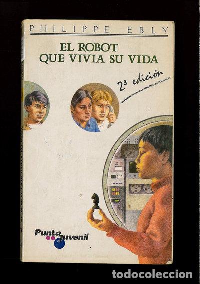 B&uuml;cher: El robot que viv&iacute;a su vida- 9788426573933