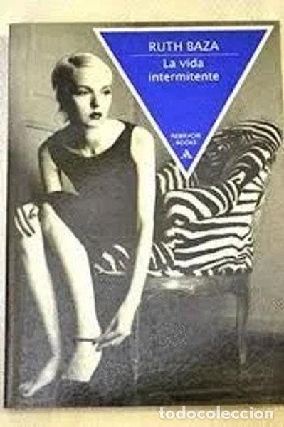 B&uuml;cher: La vida intermitente- 9788439703181