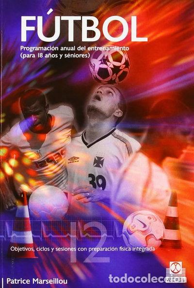 B&uuml;cher: F&uacute;tbol. Programaci&oacute;n anual del entrenamiento- 9788480199117