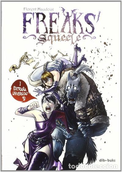 B&uuml;cher: Freaks' Squeele 1. Extra&ntilde;a Universidad- 9788492902613