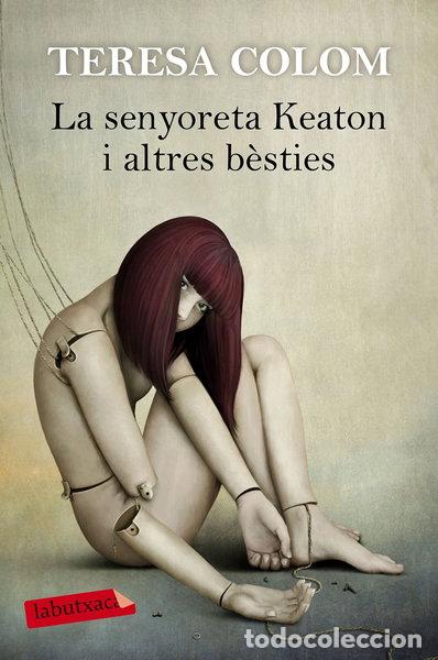 Libros: La senyoreta Keaton i altres b&egrave;sties- 9788416600441