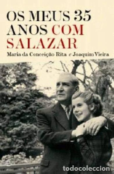 Livres: Os meus 35 anos com Salazar- 9789896260743