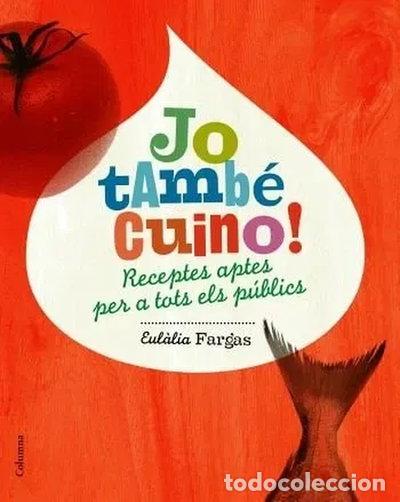 Libros: Jo tamb&eacute; cuino!- 9788466408530