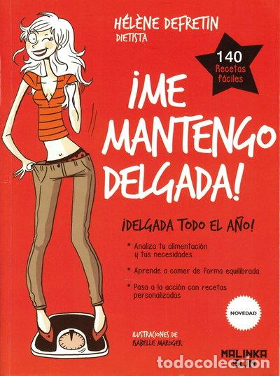 Libros: &iexcl;Me mantengo delgada!- 9788415322757