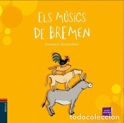 Libros: Els m&uacute;sics de Bremen- 9788447930333