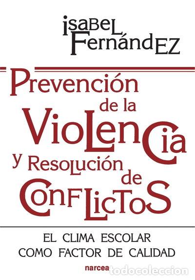Libros: Prevenci&oacute;n de la violencia y resoluci&oacute;n de conflictos- 9788427712560