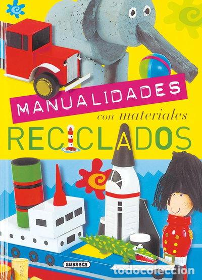 Libros: Manualidades con materiales reciclados- 9788430567980