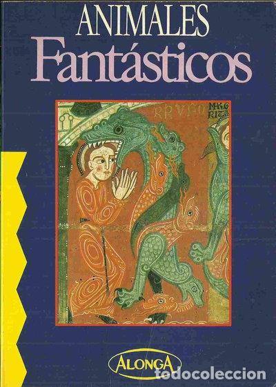 Libros: Animales fant&aacute;sticos- 9788440413567