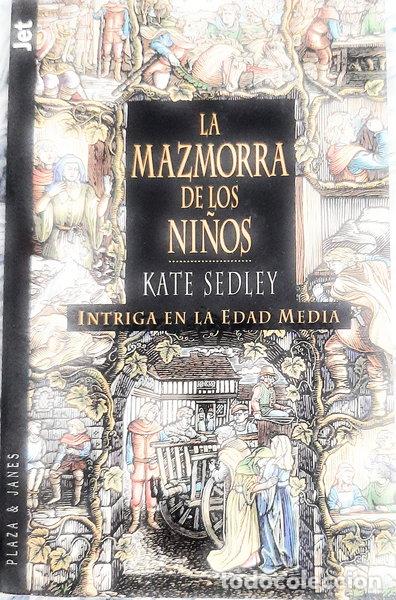 Libros: La mazmorra de los ni&ntilde;os- 9788401473913