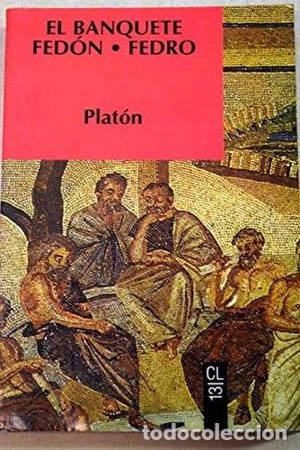 Libri di seconda mano: El banquete, Fed&oacute;n, Fedro- 9788433535139