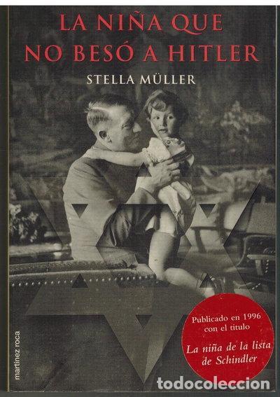 Libri di seconda mano: La ni&ntilde;a que no bes&oacute; a Hitler- 9788427025325