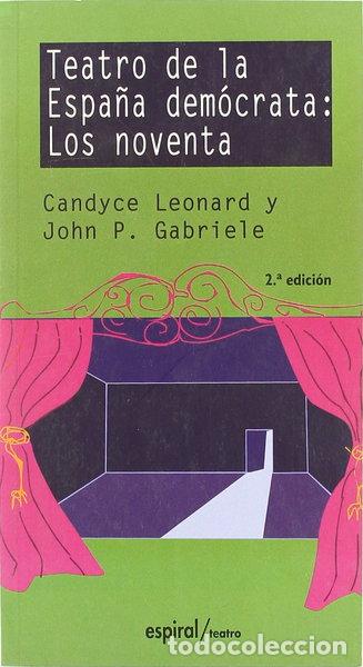 Livres: Teatro de la Espa&ntilde;a dem&oacute;crata: los noventa- 9788424507404