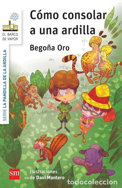 Libros: C&oacute;mo consolar a una ardilla- 9788467578126