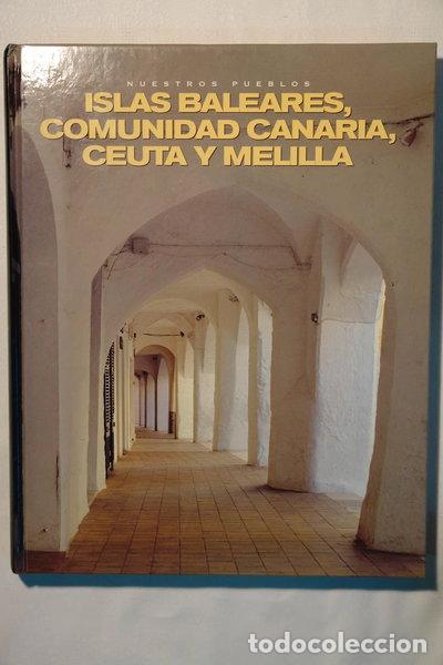 Livres: Islas Baleares, Comunidad Canaria, Ceuta y Melilla- 9788484472070