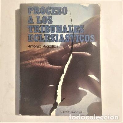 Livres: Proceso a los tribunales eclesi&aacute;sticos- 9788473800105