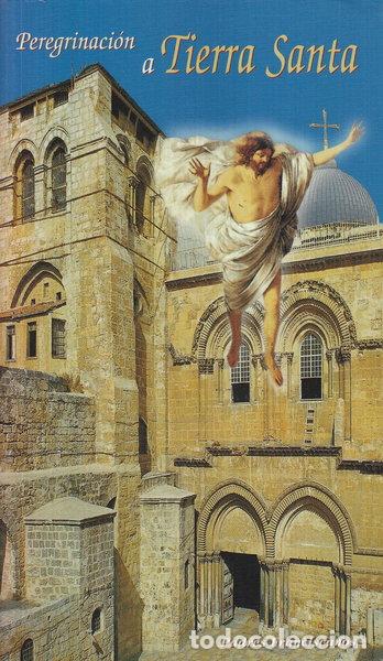 Libros: Peregrinaci&oacute;n a Tierra Santa- 9788493036751