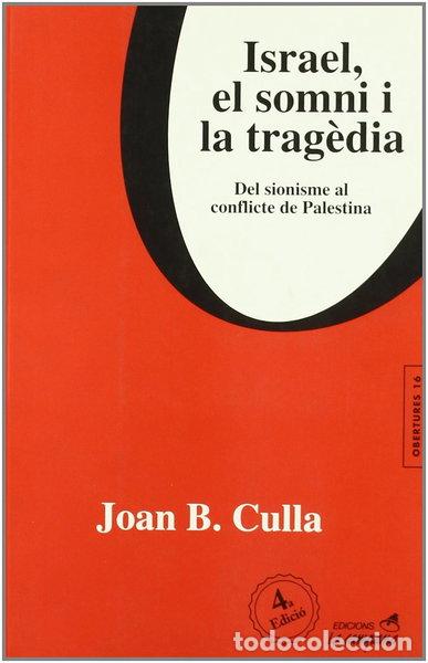 Libros: Israel, el somni i la trag&egrave;dia- 9788495616548