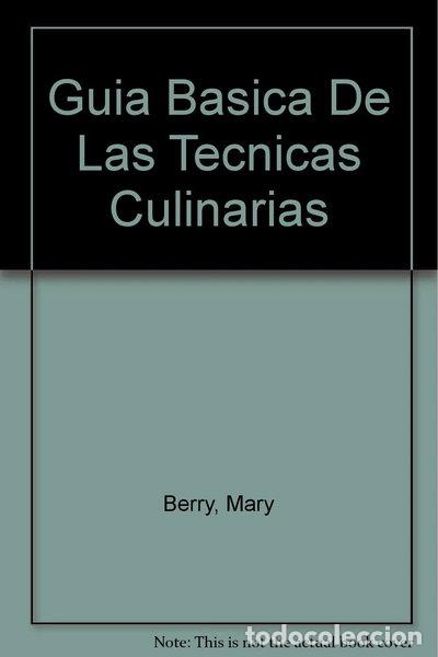 books: Gu&iacute;a b&aacute;sica de las t&eacute;cnicas culinarias- 9788480762786