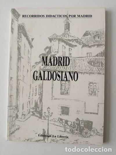 Libros: Madrid galdosiano- 9788487290077