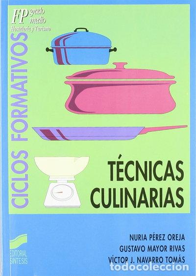 Libros: T&eacute;cnicas culinarias- 9788497560016
