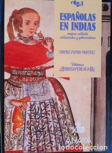 Libros: Espa&ntilde;olas en Indias- 9788420731216