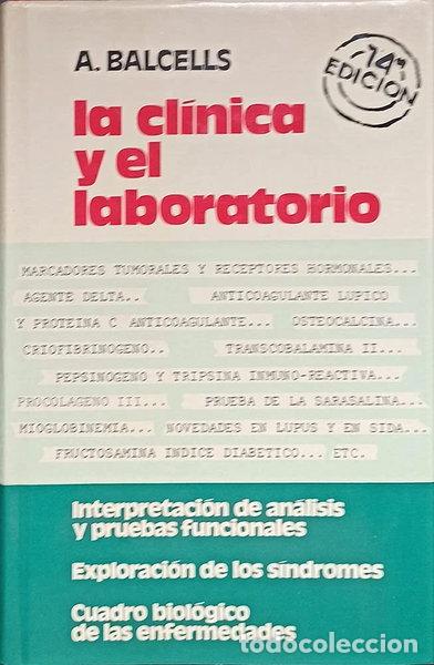 B&uuml;cher: La cl&iacute;nica y el laboratorio- 9788471029881