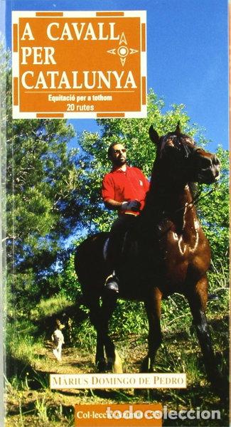 B&uuml;cher: A cavall per Catalunya- 9788495684844