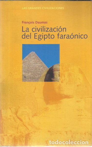 B&uuml;cher: La civilizaci&oacute;n del Egipto fara&oacute;nico- 9788495300188