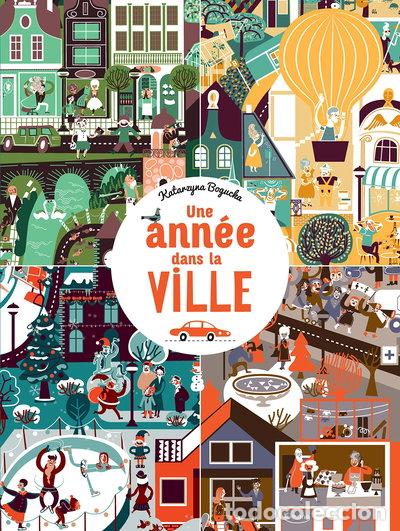 Libri di seconda mano: Une ann&eacute;e dans la ville- 9782368086339