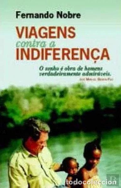 Livres: Viagens Contra a Indiferen&ccedil;a- 9789727597642